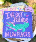 I’ve Got Friends Gator Tee
